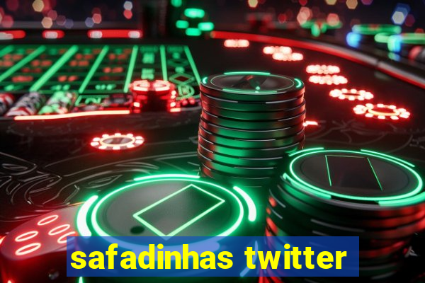 safadinhas twitter